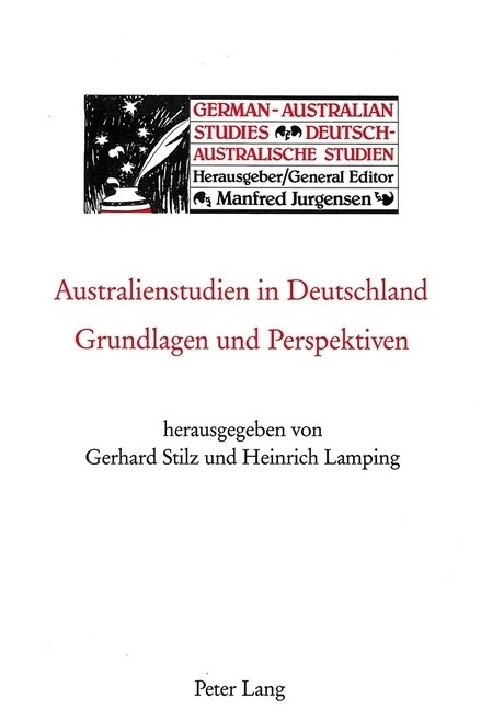 Australienstudien in Deutschland: Grundlagen Und Perspektiven (Paperback)