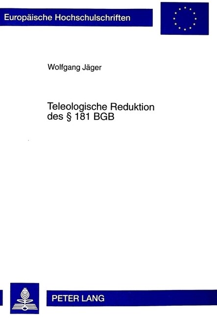 Teleologische Reduktion Des ?181 Bgb (Paperback)