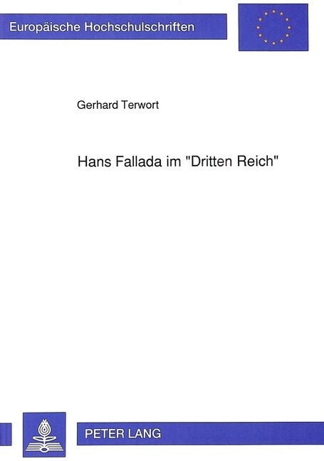 Hans Fallada Im 첗ritten Reich? Dargestellt an Exemplarisch Ausgewaehlten Romanen (Paperback)