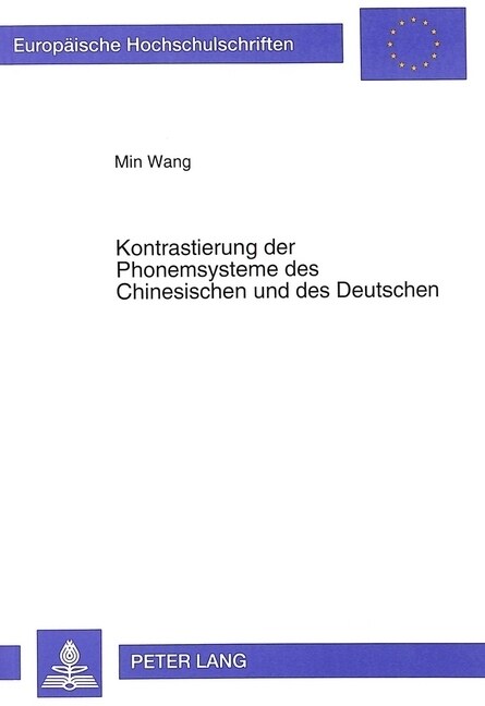 Kontrastierung Der Phonemsysteme Des Chinesischen Und Des Deutschen (Paperback)