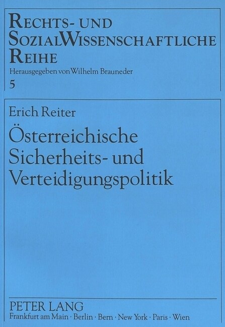 Oesterreichische Sicherheits- Und Verteidigungspolitik: Aufsaetze Und Essays (Paperback)