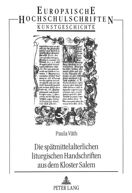 Die Spaetmittelalterlichen Liturgischen Handschriften Aus Dem Kloster Salem (Paperback)
