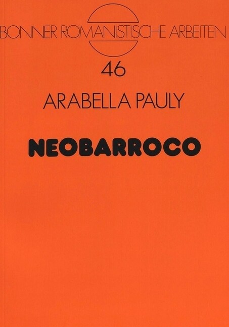 Neobarroco: Zur Wesensbestimmung Lateinamerikas Und Seiner Literatur (Paperback)