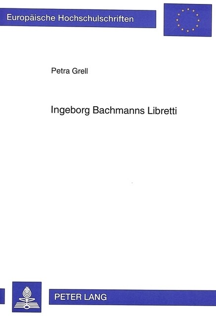 Ingeborg Bachmanns Libretti (Paperback)