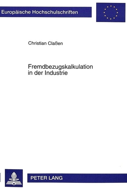 Fremdbezugskalkulation in Der Industrie (Paperback)