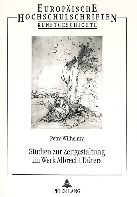 Studien Zur Zeitgestaltung Im Werk Albrecht Duerers (Paperback)