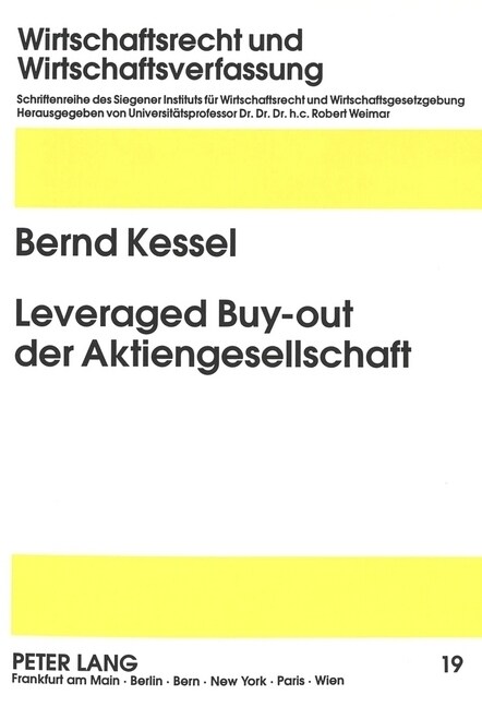Leveraged Buy-Out Der Aktiengesellschaft: Ein Interdisziplinaerer Ansatz (Paperback)