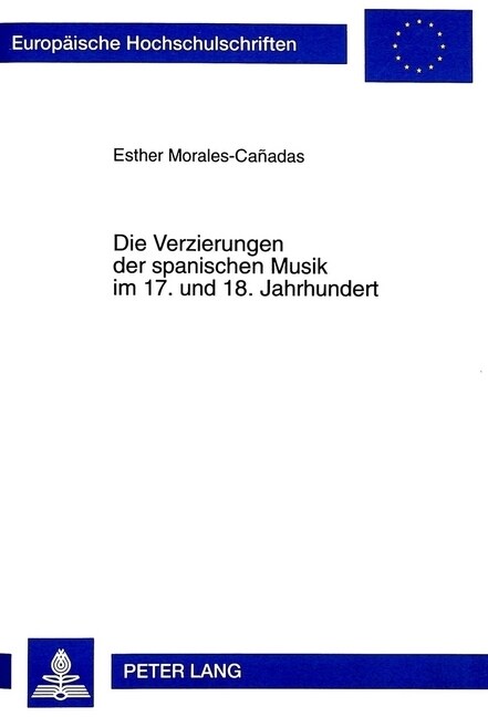 Die Verzierungen Der Spanischen Musik Im 17. Und 18. Jahrhundert (Paperback)