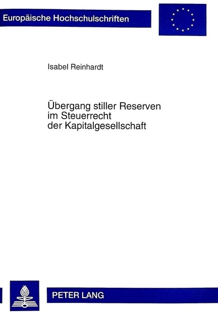 Uebergang Stiller Reserven Im Steuerrecht Der Kapitalgesellschaft (Paperback)