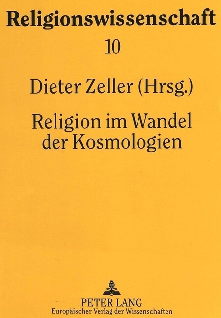Religion Im Wandel Der Kosmologien (Paperback)