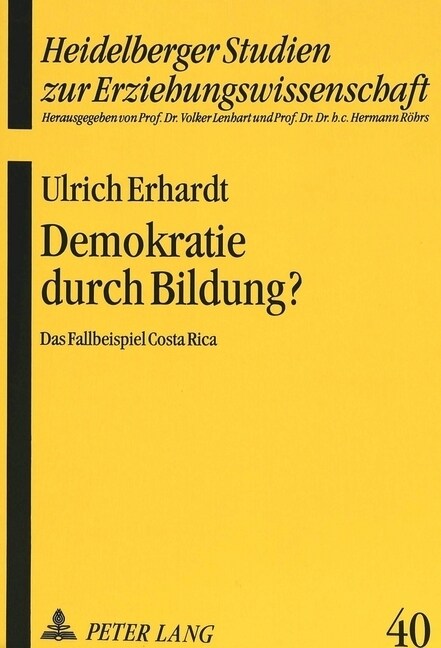 Demokratie Durch Bildung?: Das Fallbeispiel Costa Rica (Paperback)