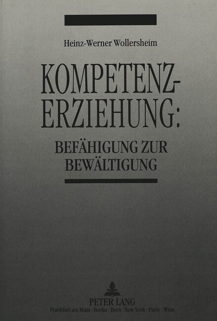 Kompetenzerziehung:: Befaehigung Zur Bewaeltigung (Paperback)