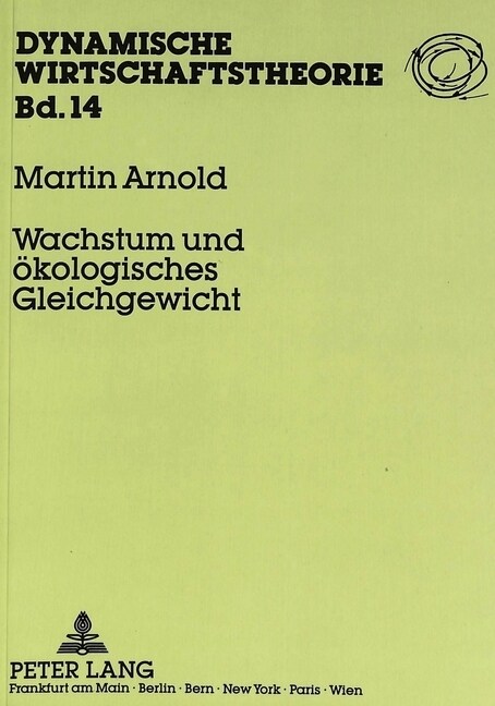 Wachstum Und Oekologisches Gleichgewicht (Paperback)