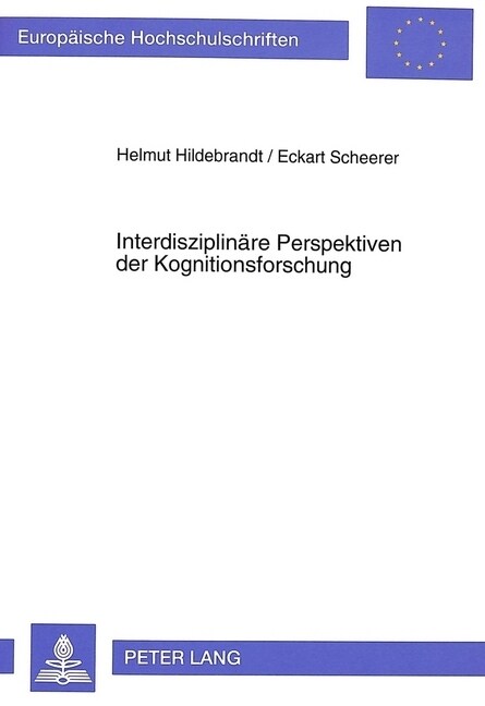 Interdisziplinaere Perspektiven Der Kognitionsforschung (Paperback)
