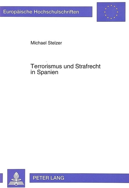 Terrorismus Und Strafrecht in Spanien (Paperback)