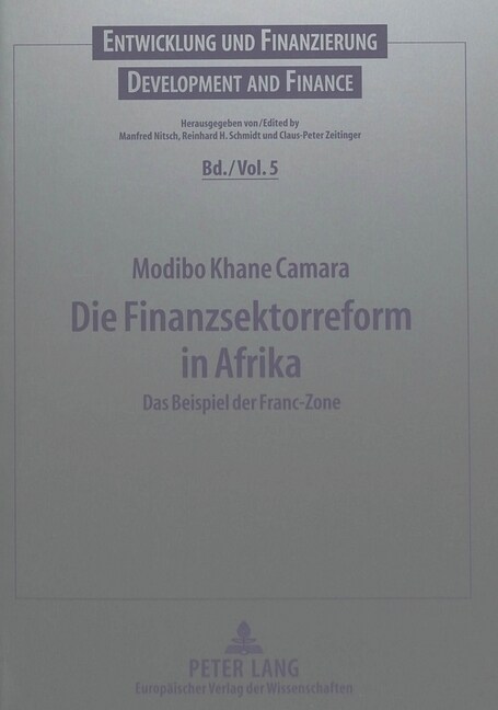 Die Finanzsektorreform in Afrika: Das Beispiel Der Franc-Zone (Paperback)