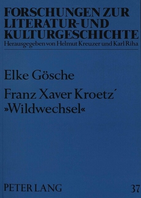 Franz Xaver Kroetz 첳ildwechsel? Zur Werkgeschichte Eines Dramatischen Textes in Den Medien (Paperback)