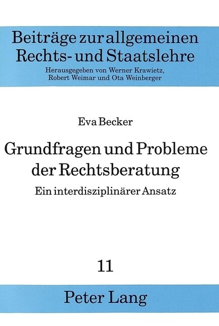 Grundfragen Und Probleme Der Rechtsberatung- Ein Interdisziplinaerer Ansatz: Ein Interdisziplinaerer Ansatz (Paperback)