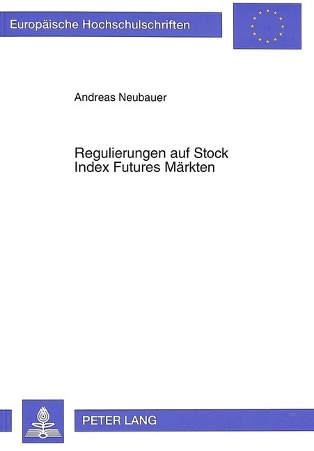 Regulierungen Auf Stock Index Futures Maerkten (Paperback)