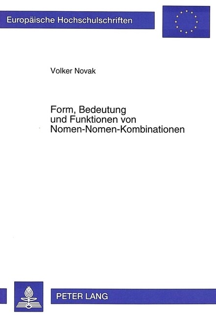 Form, Bedeutung Und Funktionen Von Nomen-Nomen-Kombinationen (Paperback)