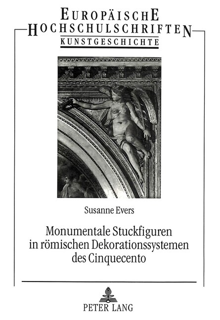 Monumentale Stuckfiguren in Roemischen Dekorationssystemen Des Cinquecento (Paperback)