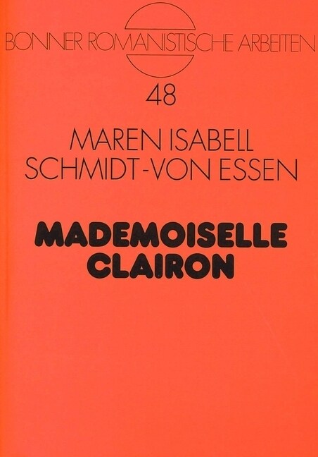 Mademoiselle Clairon: Verwandlungen Einer Schauspielerin (Paperback)