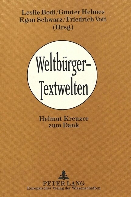 Weltbuerger - Textwelten: Helmut Kreuzer Zum Dank (Hardcover)
