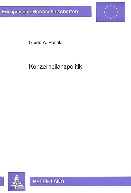 Konzernbilanzpolitik: Quantitative Wirkungen Der Konzernabschlu?arameter Auf Die Konzernbilanzstruktur Und Das Konzernergebnis (Paperback)