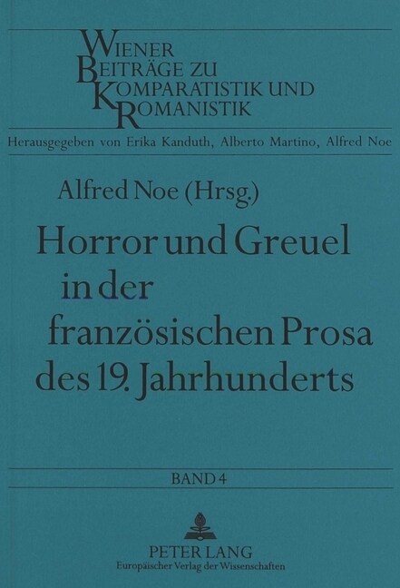 Horror Und Greuel in Der Franzoesischen Prosa Des 19. Jahrhunderts (Paperback)