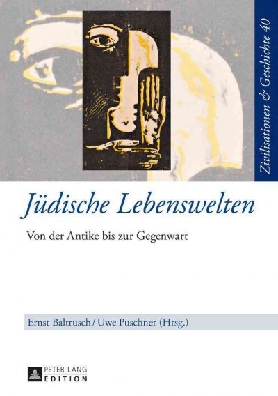 Juedische Lebenswelten: Von Der Antike Bis Zur Gegenwart (Hardcover)