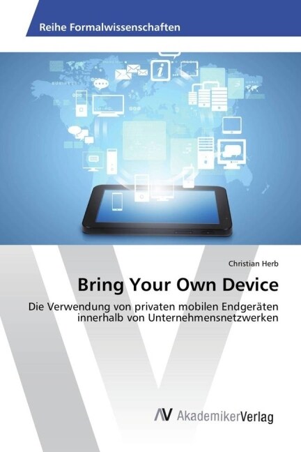 Bring Your Own Device (Paperback)