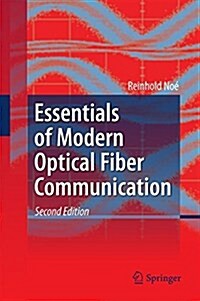 Essentials of Modern Optical Fiber Communication (Hardcover, 2, 2016)