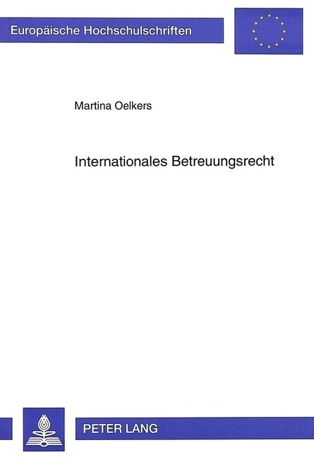Internationales Betreuungsrecht (Paperback)
