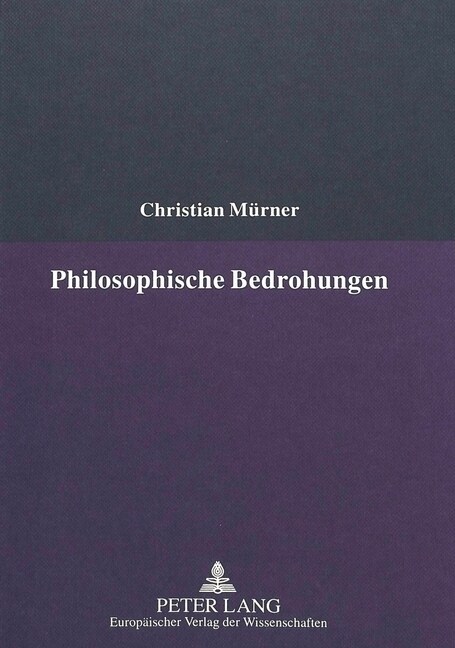 Philosophische Bedrohungen: Kommentare Zur Bewertung Der Behinderung (Hardcover)