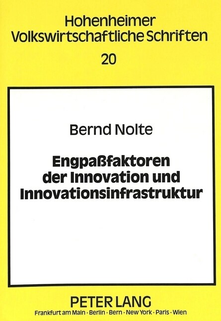 Engpa?aktoren Der Innovation Und Innovationsinfrastruktur: Eine Theoretische Und Empirische Analyse Fuer Laendliche Wirtschaftsraeume in Baden-Wuertt (Paperback)