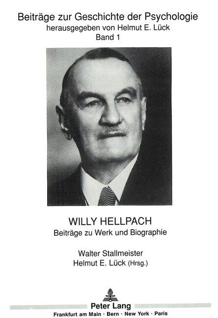 Willy Hellpach: Beitraege Zu Werk Und Biographie (Paperback)
