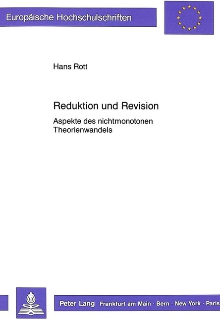 Reduktion Und Revision: Aspekte Des Nichtmonotonen Theorienwandels (Paperback)