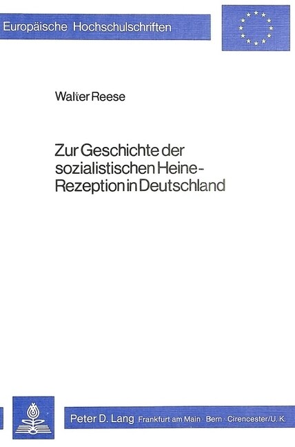 Zur Geschichte Der Sozialistischen Heine-Rezeption in Deutschland (Paperback)