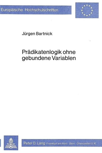 Praedikatenlogik Ohne Gebundene Variablen (Paperback)