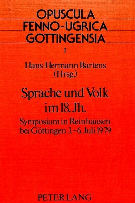 Sprache Und Volk Im 18. Jahrhundert: Symposium in Reinhausen Bei Goettingen 3.-6. Juli 1979 (Paperback)