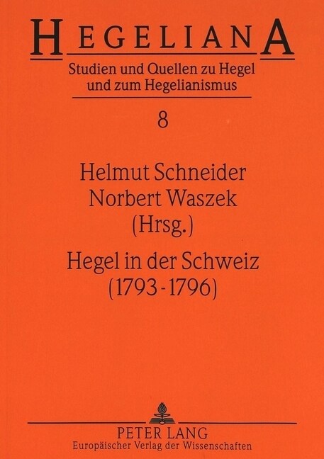 Hegel in Der Schweiz (1793-1796) (Paperback)