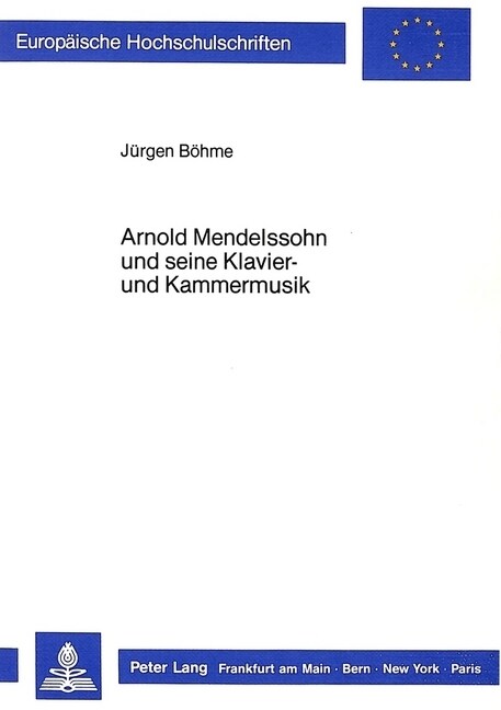 Arnold Mendelssohn Und Seine Klavier- Und Kammermusik (Paperback)