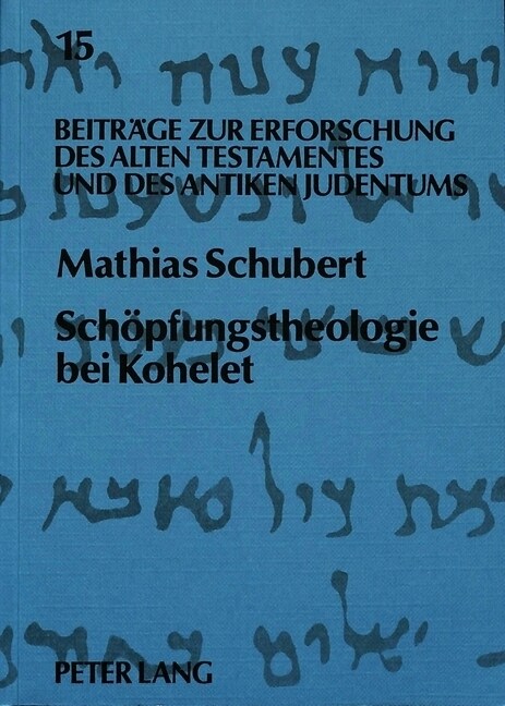 Schoepfungstheologie Bei Kohelet (Paperback)