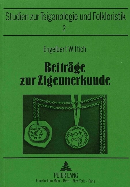 Beitraege Zur Zigeunerkunde: Bearbeitet Und Herausgegeben Von Joachim S. Hohmann (Paperback)