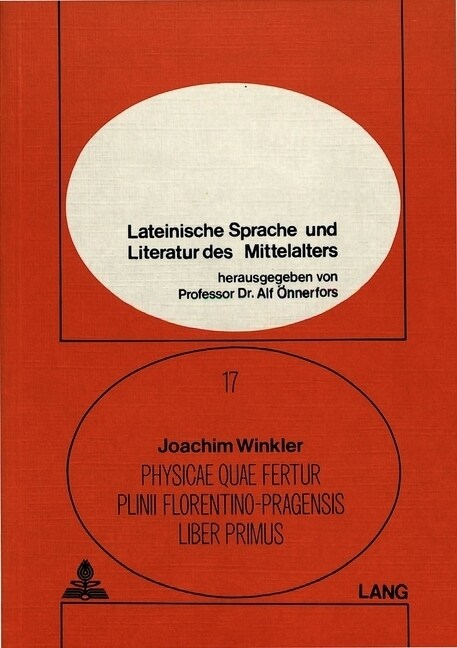 Physicae Quae Fertur Plinii Florentino-Pragensis Liber Primus (Paperback)