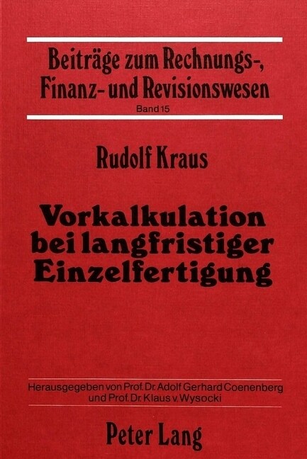 Vorkalkulation Bei Langfristiger Einzelfertigung (Paperback)