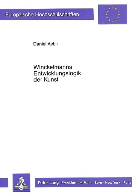 Winckelmanns Entwicklungslogik Der Kunst (Paperback)