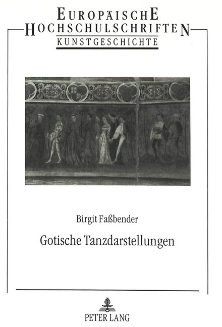 Gotische Tanzdarstellungen (Paperback)