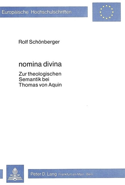 Nomina Divina: Zur Theologischen Semantik Bei Thomas Von Aquin (Paperback)