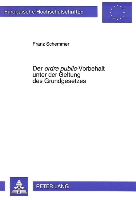 Der 첦rdre Public?-Vorbehalt Unter Der Geltung Des Grundgesetzes (Paperback)